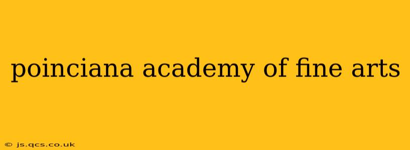 poinciana academy of fine arts