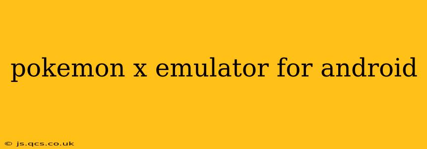 pokemon x emulator for android