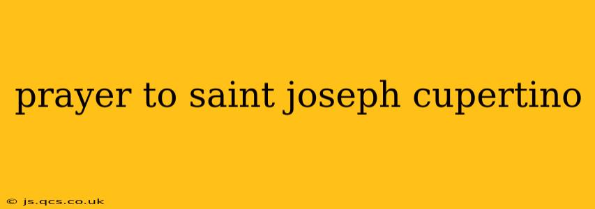 prayer to saint joseph cupertino