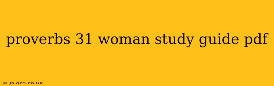 proverbs 31 woman study guide pdf