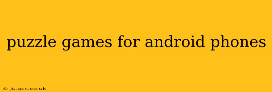 puzzle games for android phones