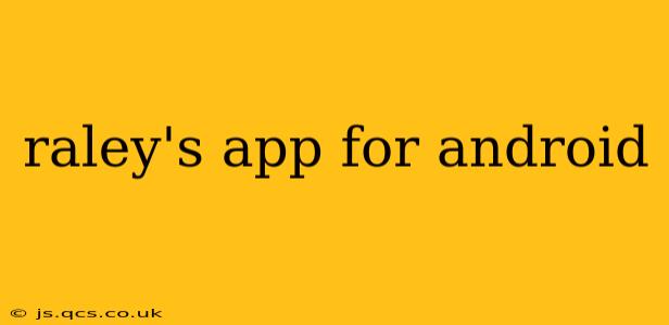 raley's app for android