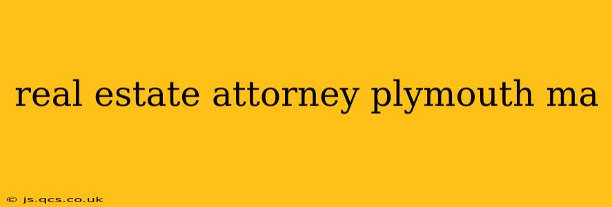 real estate attorney plymouth ma