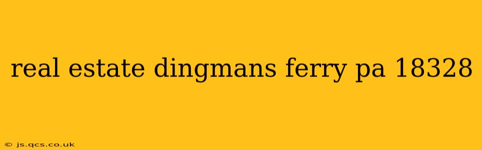 real estate dingmans ferry pa 18328