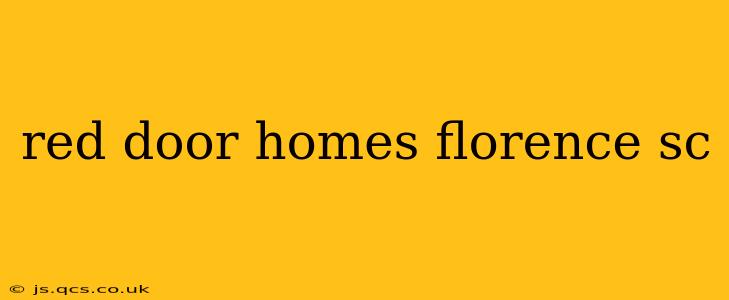 red door homes florence sc