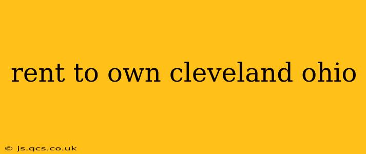 rent to own cleveland ohio