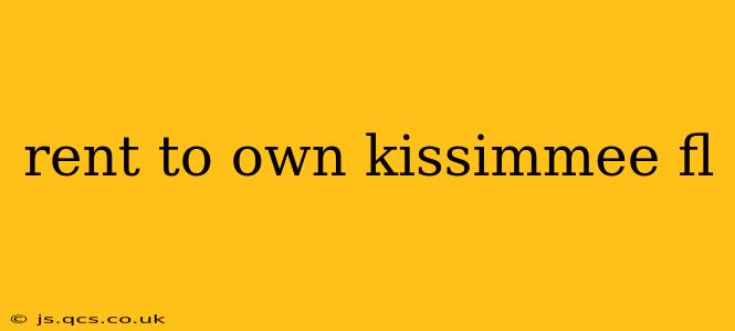 rent to own kissimmee fl