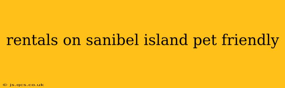 rentals on sanibel island pet friendly