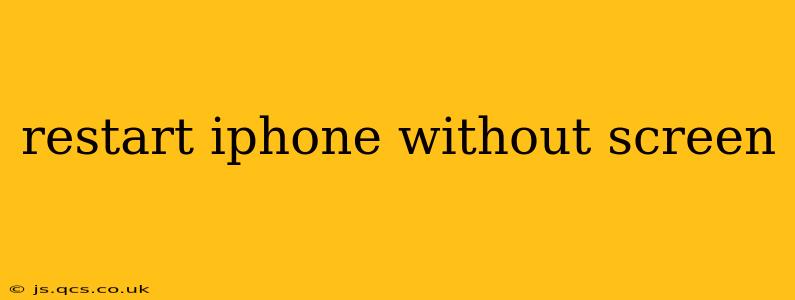 restart iphone without screen