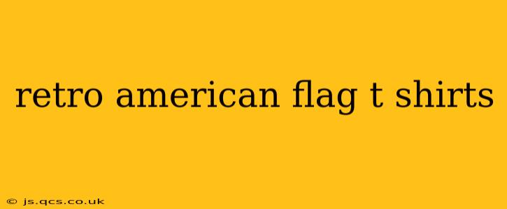 retro american flag t shirts