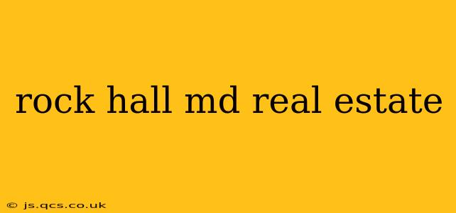 rock hall md real estate
