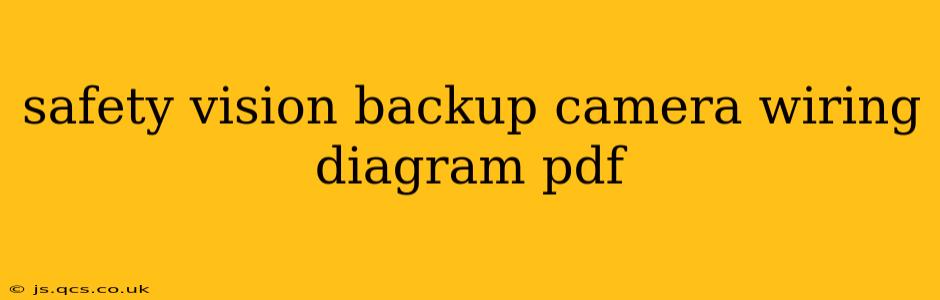 safety vision backup camera wiring diagram pdf