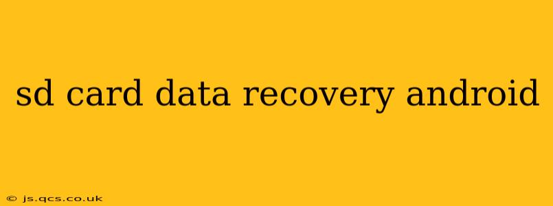 sd card data recovery android