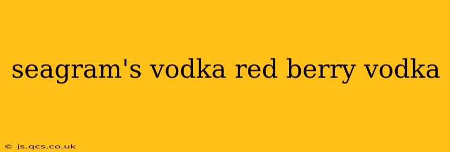 seagram's vodka red berry vodka