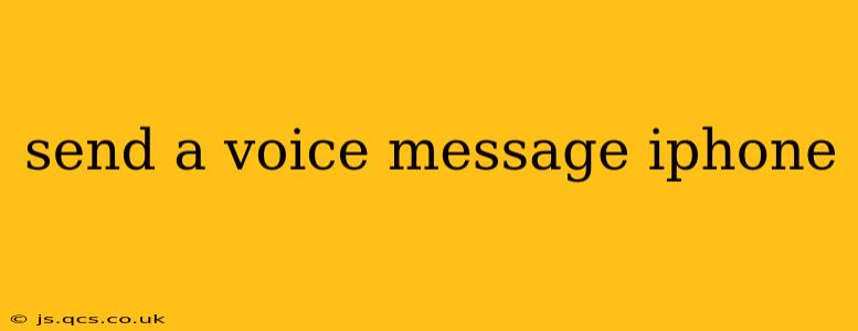 send a voice message iphone
