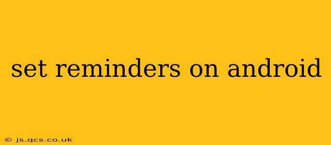 set reminders on android