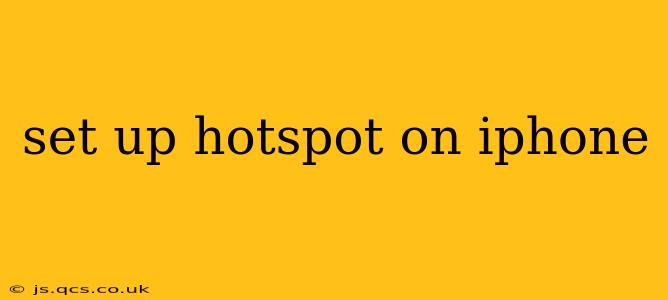 set up hotspot on iphone