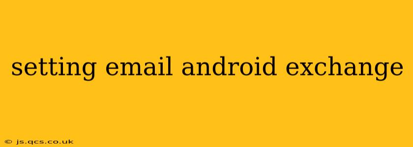 setting email android exchange