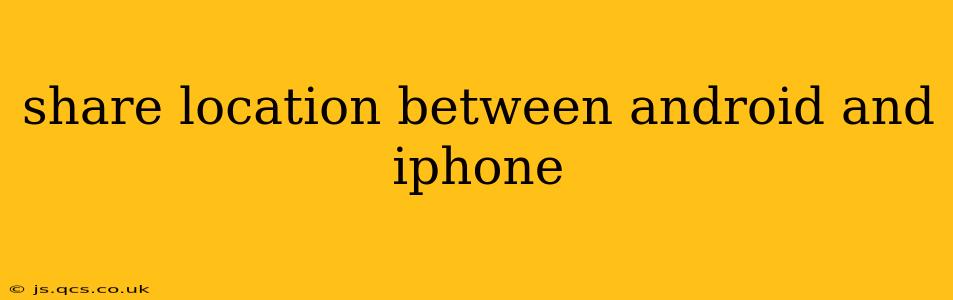 share location between android and iphone