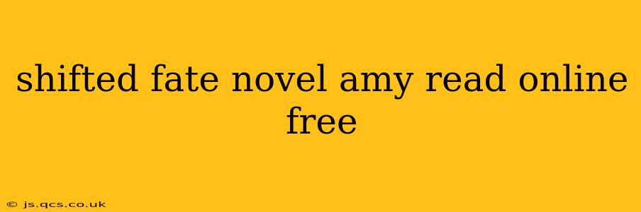 shifted fate novel amy read online free