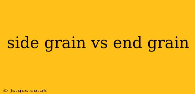side grain vs end grain