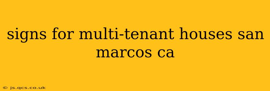 signs for multi-tenant houses san marcos ca