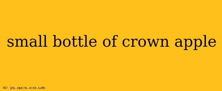 small bottle of crown apple