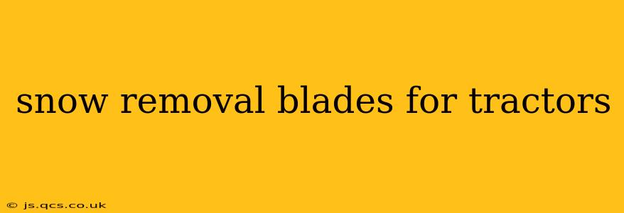 snow removal blades for tractors