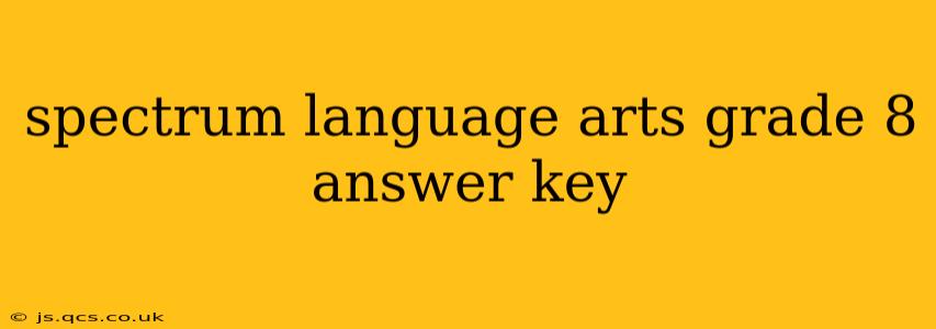 spectrum language arts grade 8 answer key