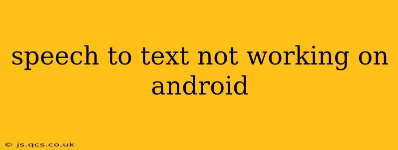 speech to text not working on android