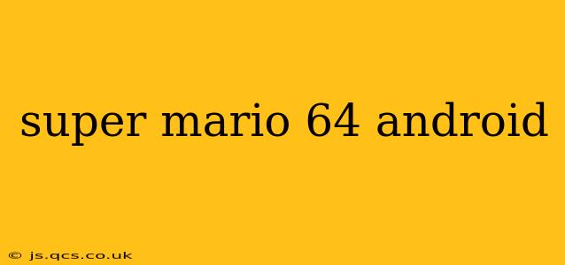 super mario 64 android