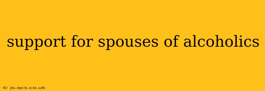 support for spouses of alcoholics