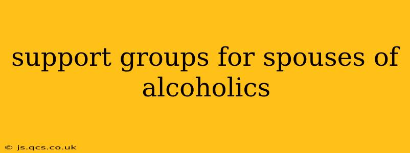 support groups for spouses of alcoholics