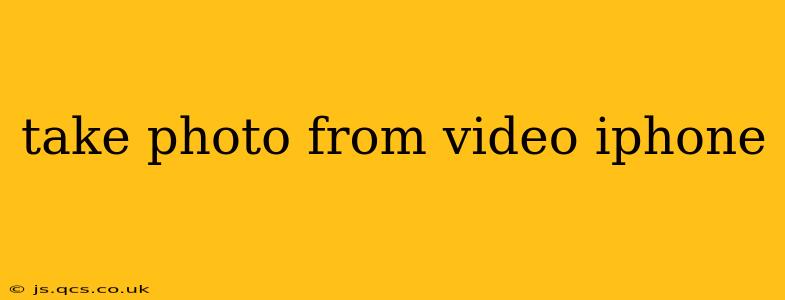 take photo from video iphone
