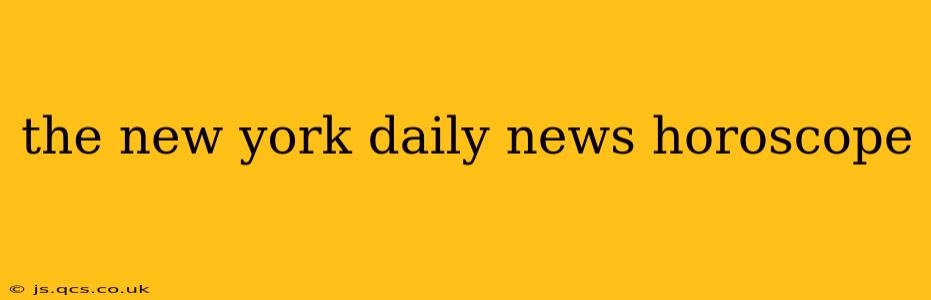 the new york daily news horoscope