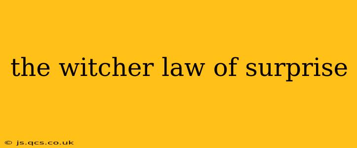 the witcher law of surprise
