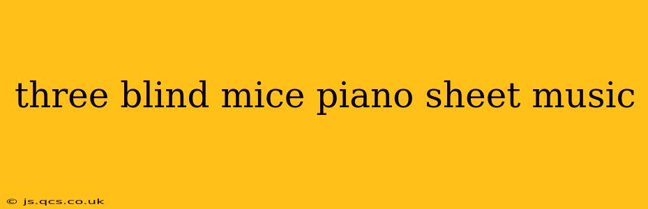 three blind mice piano sheet music