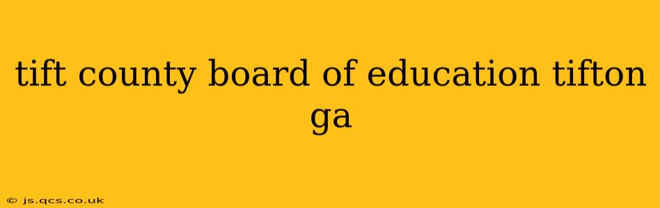 tift county board of education tifton ga