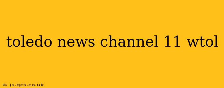 toledo news channel 11 wtol