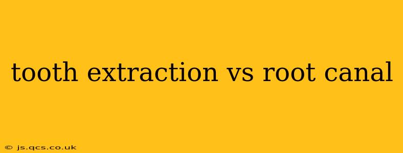 tooth extraction vs root canal