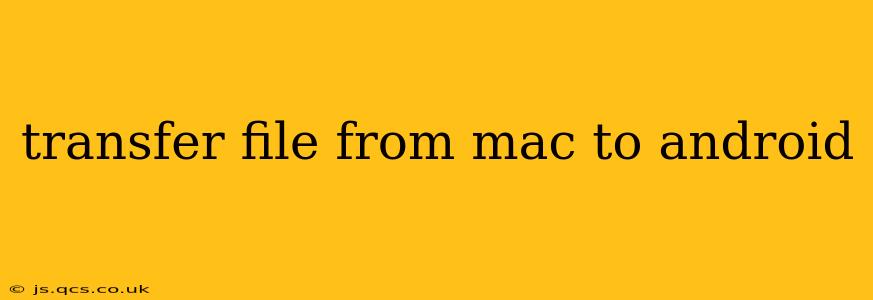 transfer file from mac to android