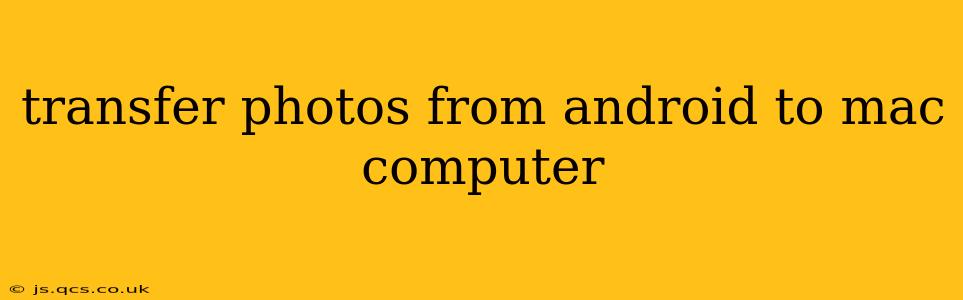 transfer photos from android to mac computer