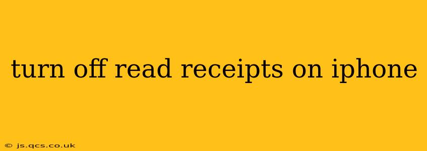 turn off read receipts on iphone