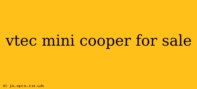 vtec mini cooper for sale