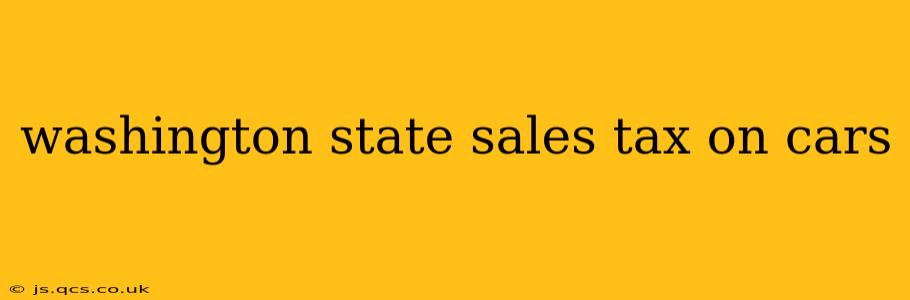 washington state sales tax on cars