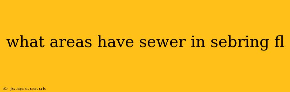 what areas have sewer in sebring fl
