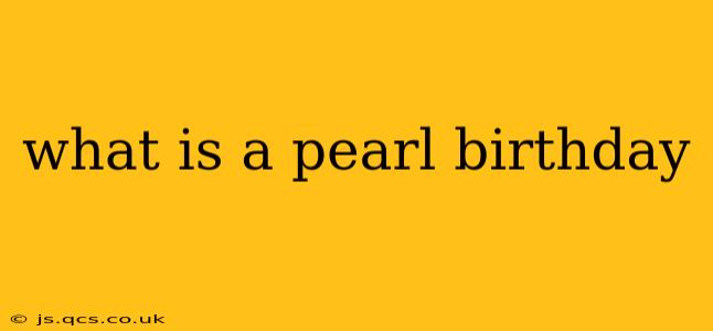 what is a pearl birthday