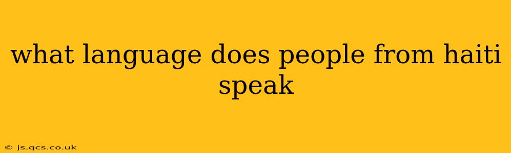 what language does people from haiti speak