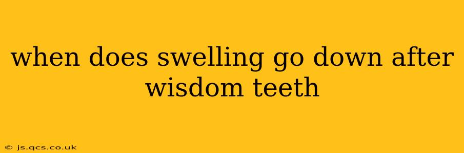 when does swelling go down after wisdom teeth