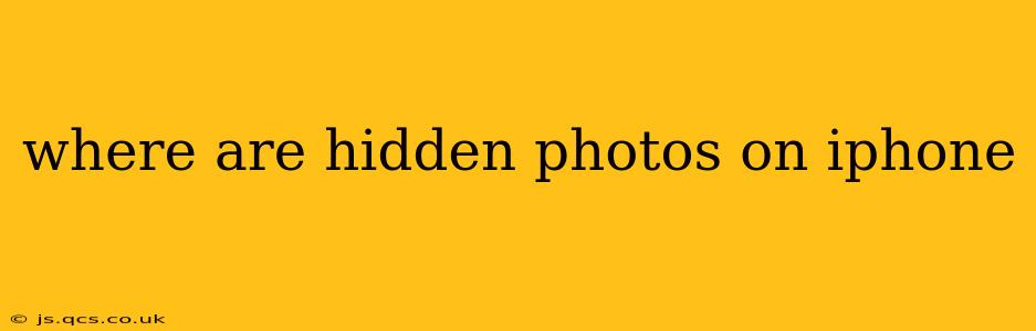 where are hidden photos on iphone